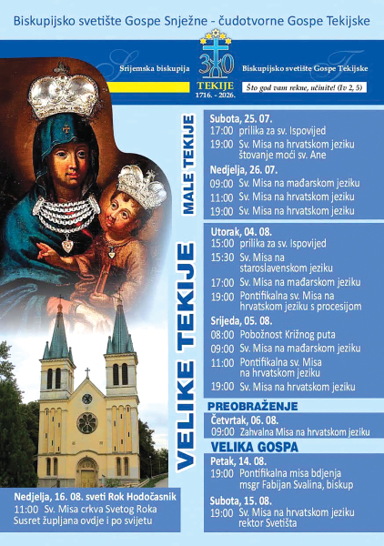 25. 07. - 16. 08. - Proštenja u svetištu Gospe Tekijske