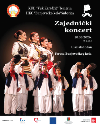 10. 08 - Zajednički koncert HKC-a Bunjevačko kolo i KUD-a Vuk Karadžić