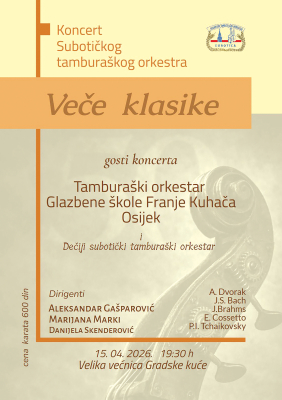 15. 04. Večer klasike u Subotici