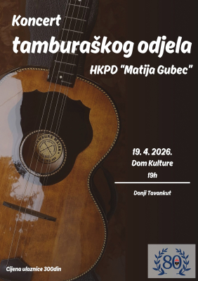 19. 04. Koncert tamburaškog odjela HKPD-a Matija Gubec