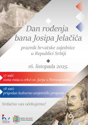 16. 10. – Praznik hrvatske zajednice – Dan rođenja bana Josipa Jelačića