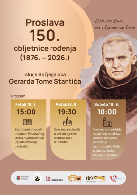 18. 09. - 19. 09. – 150. obljetnica rođenja o. Gerarda Tome Stantića