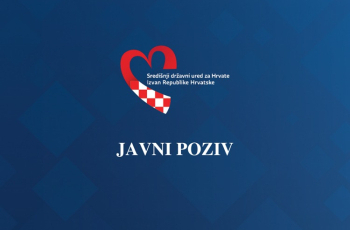 Javni poziv za prijavu posebnih potreba i projekata od interesa za Hrvate izvan Republike Hrvatske
