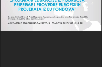 »Program edukacije iz područja pripreme i provedbe europskih projekata iz EU fondova«.