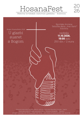 11. 10. – 21. HosanaFest - Festival hrvatskih duhovnih pjesama