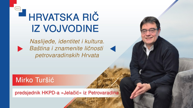 Hrvatska rič iz Vojvodine – Mirko Turšić.